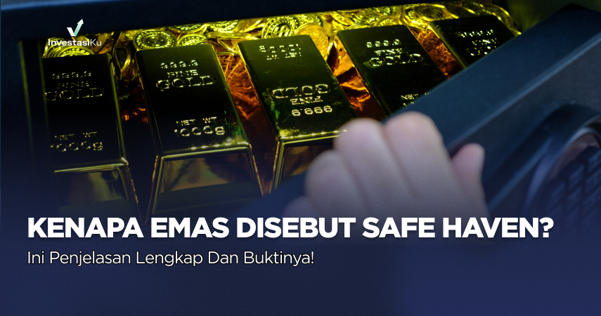 kenapa-emas-disebut-safe-haven